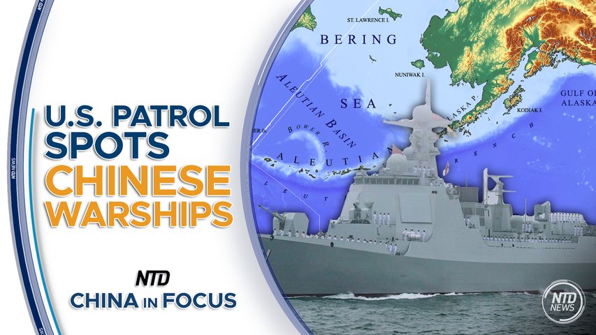 [Trailer] US Coast Guard Spots Chinese Warships Near Alaska | China In Focus